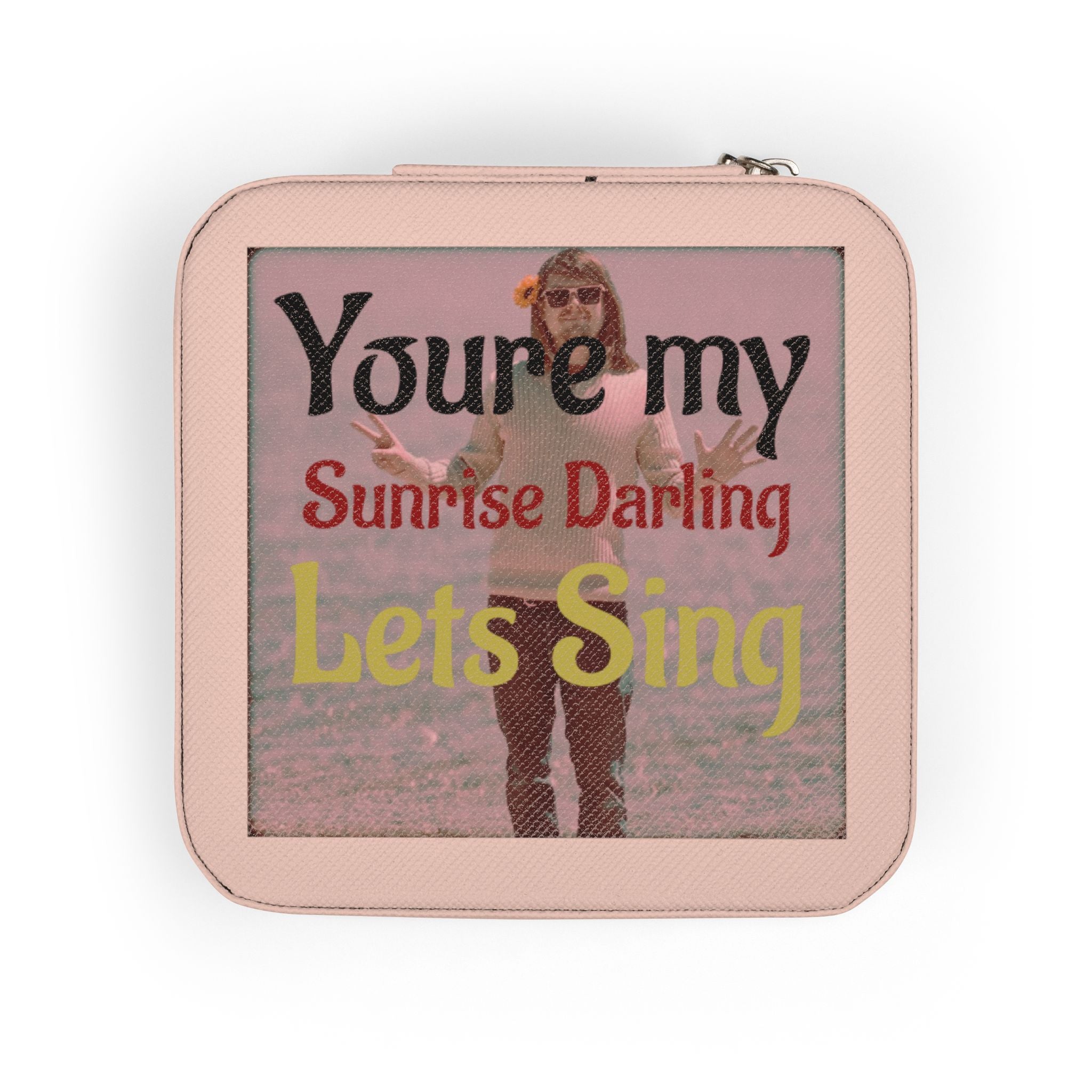 Jewelry Travel Case – "You’re My Sunrise Darling, Let’s Sing"
